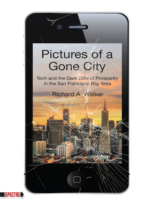 Title details for Pictures of a Gone City by Richard A. Walker - Available